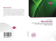 Bookcover of Mike Gaechter