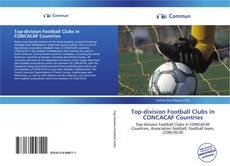 Bookcover of Top-division Football Clubs in CONCACAF Countries