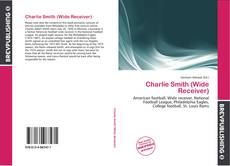 Charlie Smith (Wide Receiver) kitap kapağı