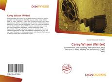 Carey Wilson (Writer)的封面