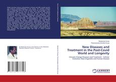 Copertina di New Diseases and Treatment in the Post-Covid World and Longevity