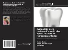 Обложка Evaluación de la reabsorción radicular apical durante la retracción anterior