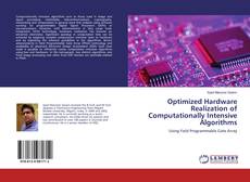 Optimized Hardware Realization of Computationally Intensive Algorithms kitap kapağı