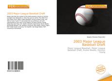Bookcover of 2003 Major League Baseball Draft