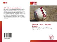 Bookcover of 1970 St. Louis Cardinals Season