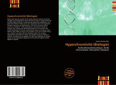 Bookcover of Hyperchromicité (Biologie)