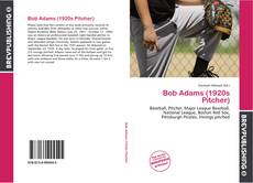 Bob Adams (1920s Pitcher)的封面