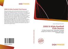 Bookcover of 2008 St Kilda Football Club Season