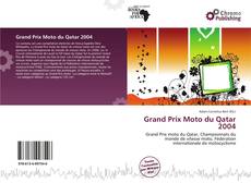 Portada del libro de Grand Prix Moto du Qatar 2004