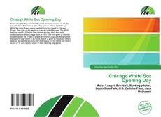 Capa do livro de Chicago White Sox Opening Day 
