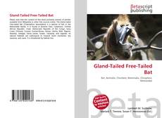 Bookcover of Gland-Tailed Free-Tailed Bat