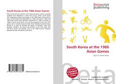 Borítókép a  South Korea at the 1986 Asian Games - hoz