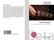Bookcover of On the Border