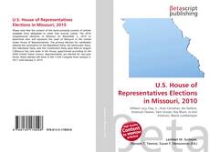 Copertina di U.S. House of Representatives Elections in Missouri, 2010