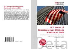 Portada del libro de U.S. House of Representatives Elections in Missouri, 2008