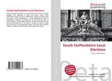 Borítókép a  South Staffordshire Local Elections - hoz