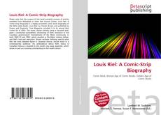 Bookcover of Louis Riel: A Comic-Strip Biography