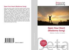 Open Your Heart (Madonna Song) kitap kapağı