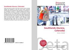 Bookcover of Southlands (Aurora, Colorado)