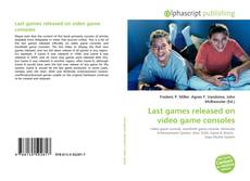 Borítókép a  Last games released on video game consoles - hoz