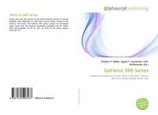 Borítókép a  GeForce 300 Series - hoz
