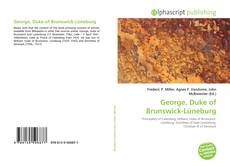 Couverture de George, Duke of Brunswick-Lüneburg