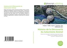 Histoire de la Découverte du Saturnisme Animal的封面
