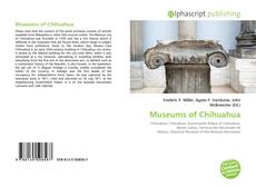 Borítókép a  Museums of Chihuahua - hoz