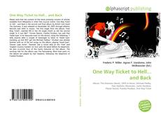 Bookcover of One Way Ticket to Hell... and Back