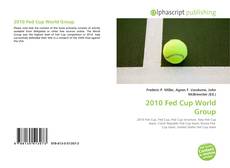 Borítókép a  2010 Fed Cup World Group - hoz