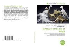Borítókép a  Dinosaurs of the Isle of Wight - hoz