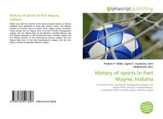 Borítókép a  History of sports in Fort Wayne, Indiana - hoz