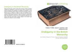 Borítókép a  Endogamy in the British Monarchy - hoz