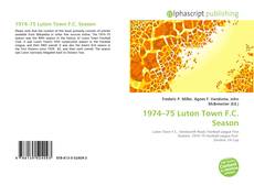 Borítókép a  1974–75 Luton Town F.C. Season - hoz