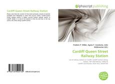Borítókép a  Cardiff Queen Street Railway Station - hoz