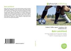 Borítókép a  Bob Latchford - hoz