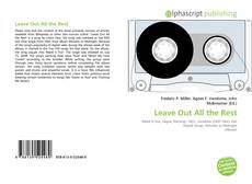 Borítókép a  Leave Out All the Rest - hoz