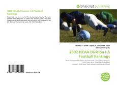 Borítókép a  2002 NCAA Division I-A Football Rankings - hoz
