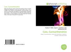 Borítókép a  Caio, Carmarthenshire - hoz