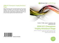 Borítókép a  2006 ICC Champions Trophy Knockout Stage - hoz