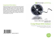 Обложка Craig Wood (Film Editor)