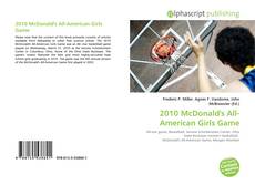 Bookcover of 2010 McDonald's All-American Girls Game