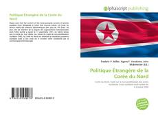 Bookcover of Politique Étrangère de la Corée du Nord