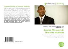 Couverture de Origine Africaine de l'Homme Moderne