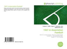 Borítókép a  1947 in Association Football - hoz
