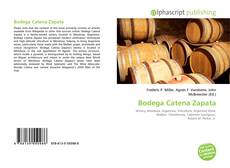 Borítókép a  Bodega Catena Zapata - hoz