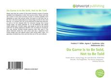 Borítókép a  Da Game Is to Be Sold, Not to Be Told - hoz