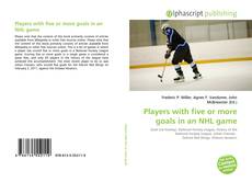 Portada del libro de Players with five or more goals in an NHL game