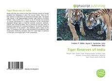 Borítókép a  Tiger Reserves of India - hoz