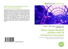 Borítókép a  Major League Baseball pitchers with 18 strikeouts in one game - hoz